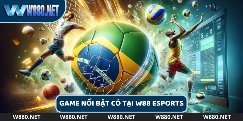 Top những siêu phẩm cá cược Esports tại nhà cái W88