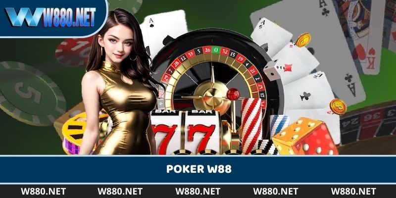 W88 Poker