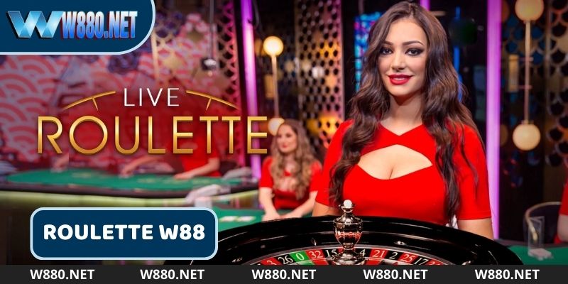 Khái quát nhanh về W88 Roulette